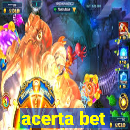 acerta bet