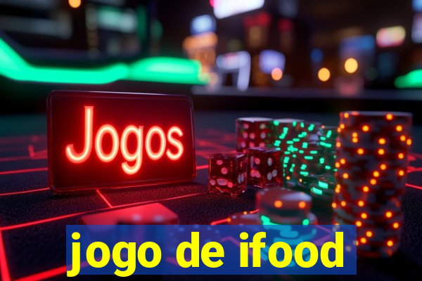 jogo de ifood