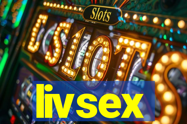 livsex