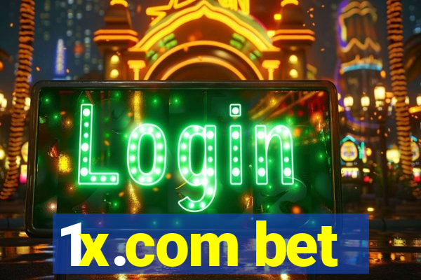 1x.com bet