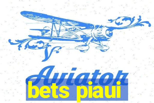 bets piaui