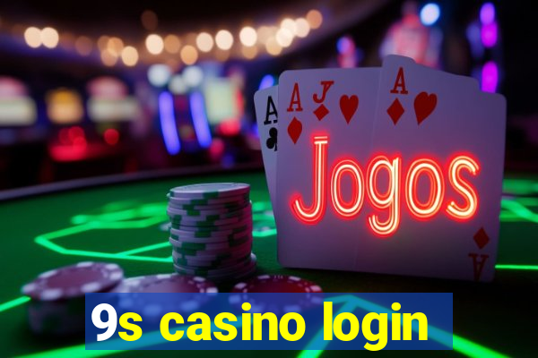 9s casino login