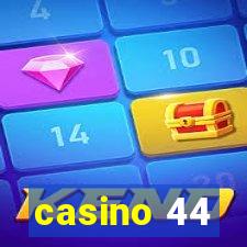 casino 44