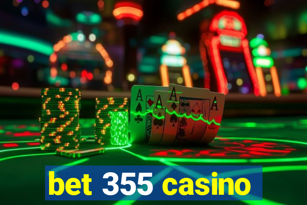 bet 355 casino