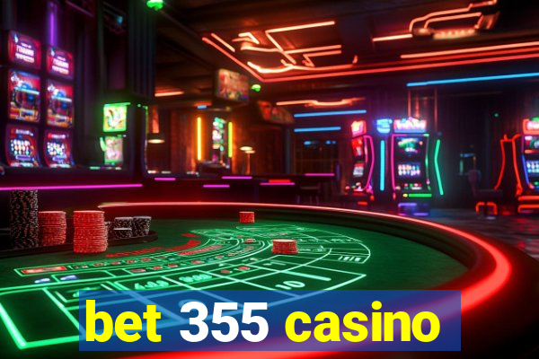 bet 355 casino