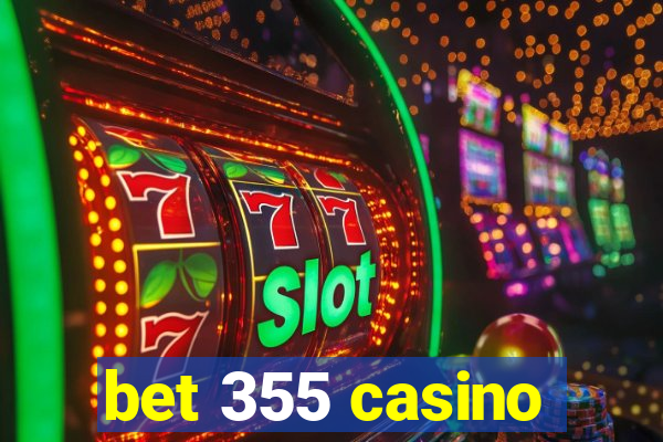 bet 355 casino