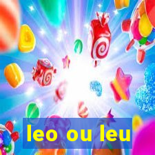 leo ou leu