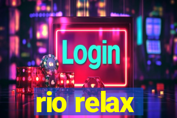 rio relax