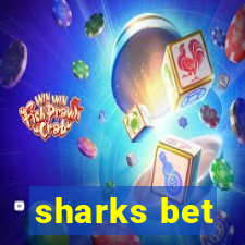 sharks bet