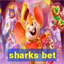 sharks bet