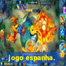 jogo espanha.