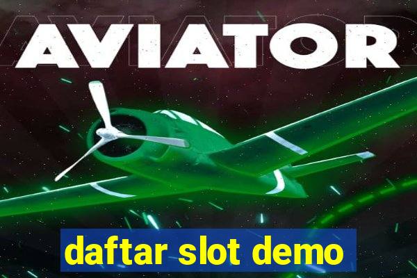 daftar slot demo