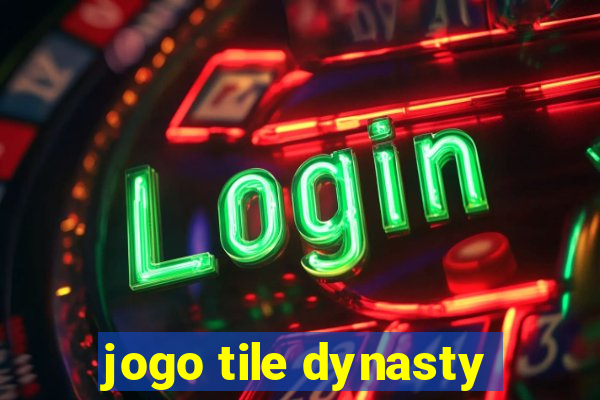 jogo tile dynasty