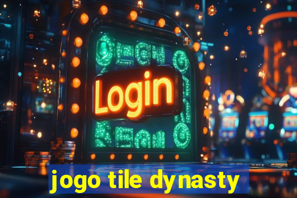 jogo tile dynasty