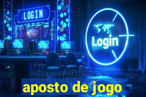 aposto de jogo