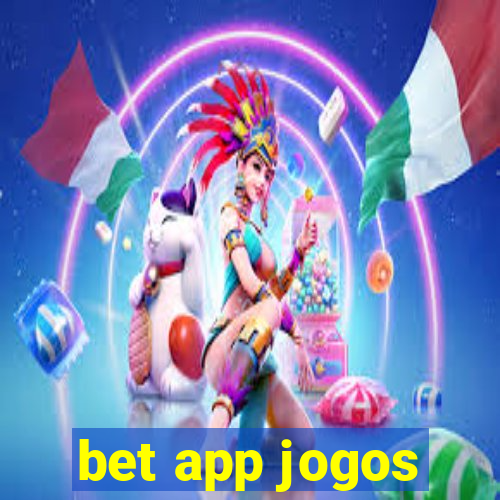 bet app jogos