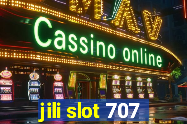 jili slot 707