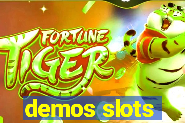 demos slots