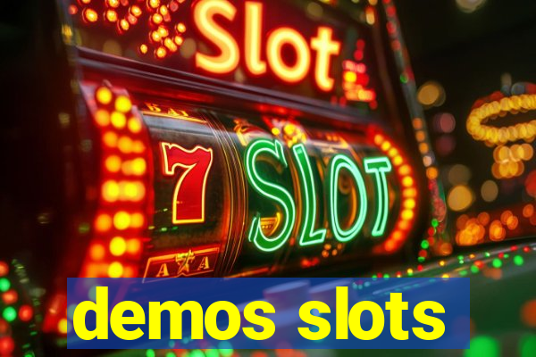 demos slots