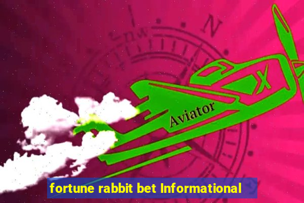 fortune rabbit bet Informational