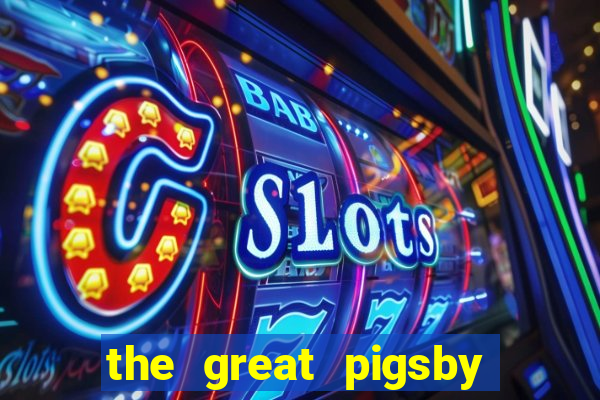 the great pigsby megaways slot free play