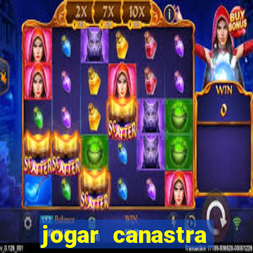 jogar canastra online valendo dinheiro