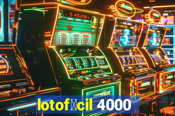 lotof谩cil 4000