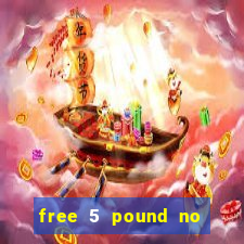 free 5 pound no deposit bingo