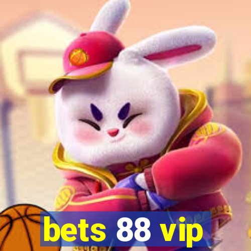 bets 88 vip