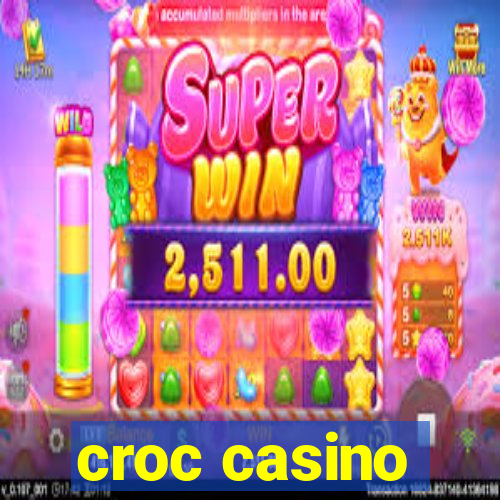 croc casino