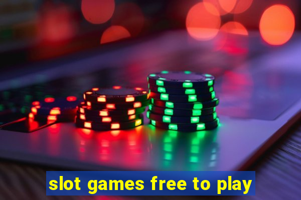 slot games free to play