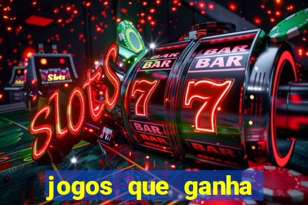 jogos que ganha dinheiro de verdade sem depositar