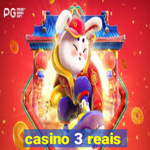 casino 3 reais