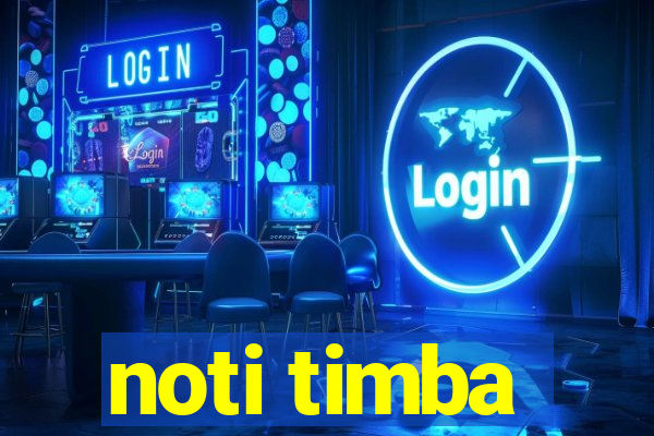 noti timba