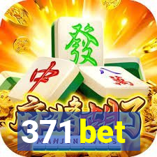 371 bet