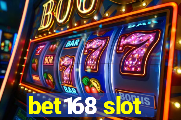 bet168 slot