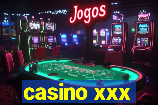 casino xxx