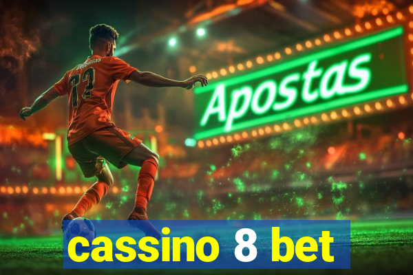 cassino 8 bet