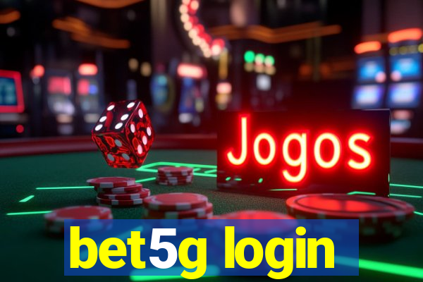 bet5g login