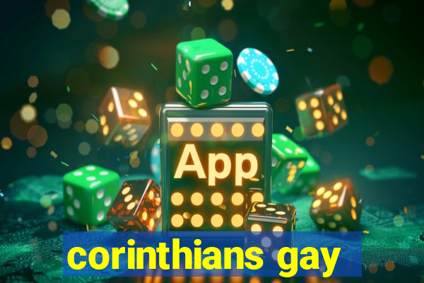 corinthians gay