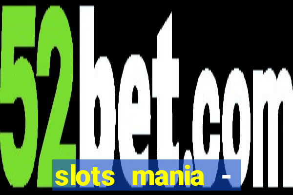 slots mania - fortune tiger