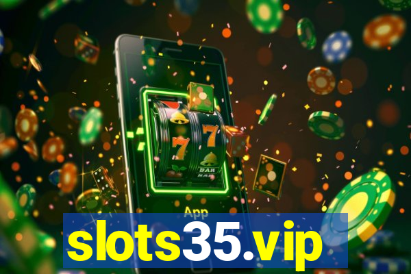 slots35.vip