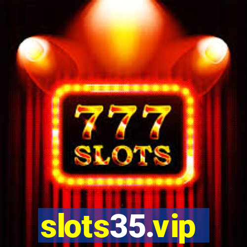 slots35.vip