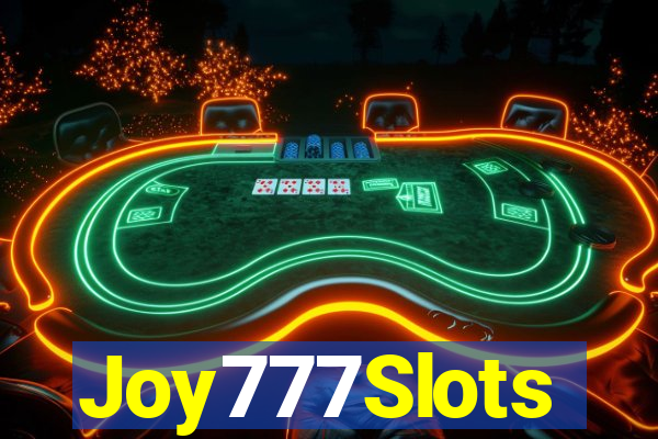 Joy777Slots