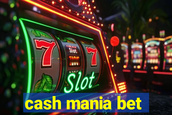 cash mania bet