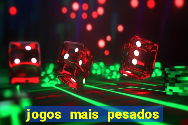 jogos mais pesados android 2024