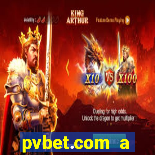 pvbet.com a plataforma de jogos de cassino