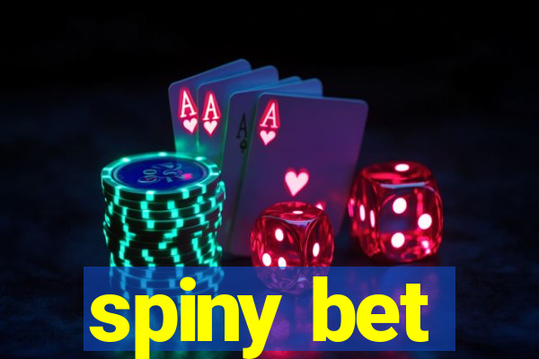 spiny bet