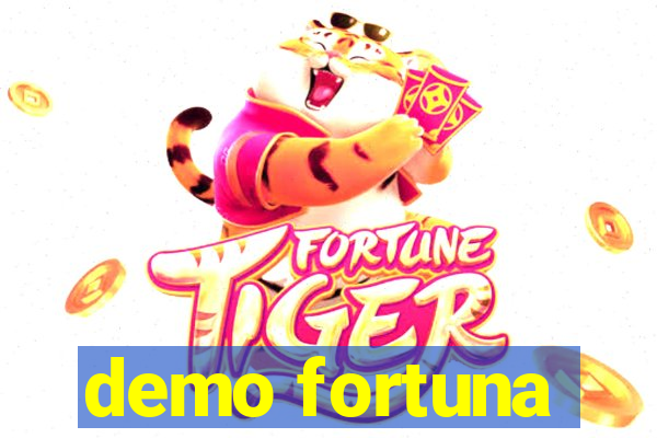 demo fortuna