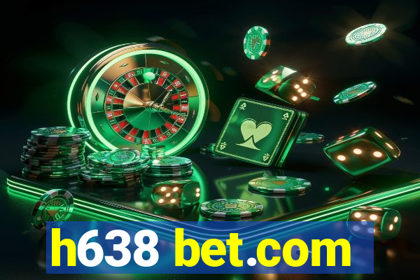 h638 bet.com